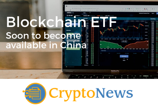 Blockchain ETF Soon to Be on Shenzhen Stock Exchange in China – Crypto-News.net