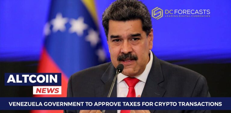 Venezuela Government To Approve Taxes For Crypto Transactions