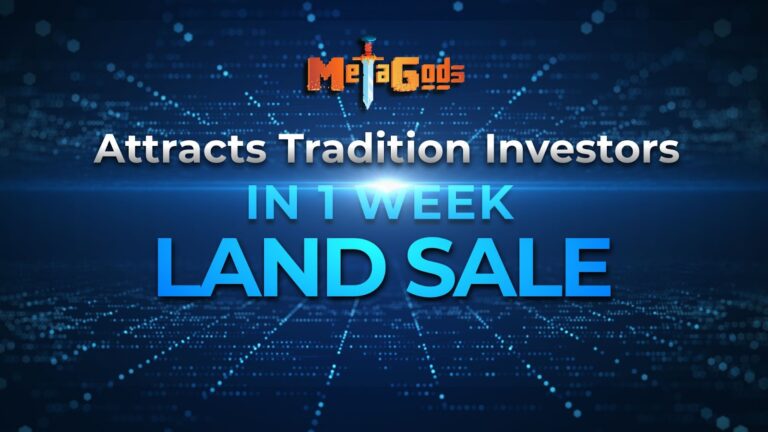 MetaGods NFT Land Sale’s Resounding Success Attracts Traditional Investors – Press release Bitcoin News