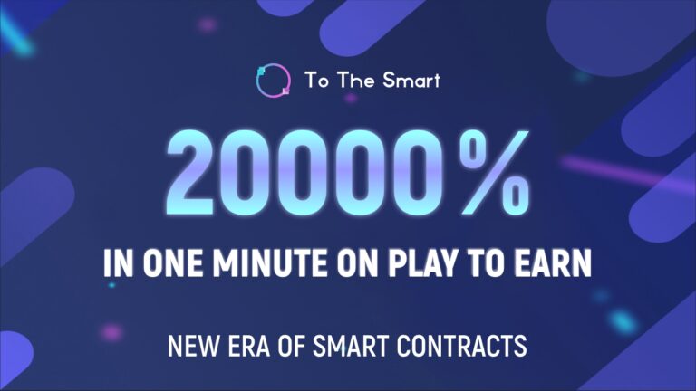 20000% in One Minute on Play to Earn Game Tothesmart – Press release Bitcoin News