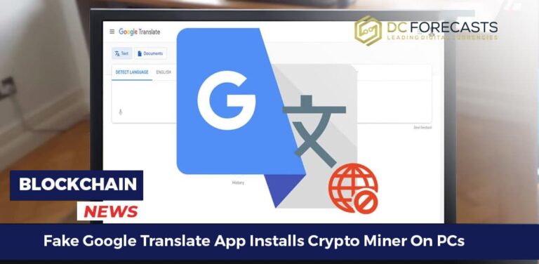 Fake Google Translate App Installs Crypto Miner On PCs